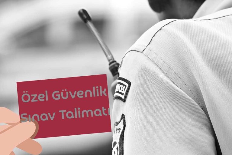 Özel Güvenlik Sınav Talimatı