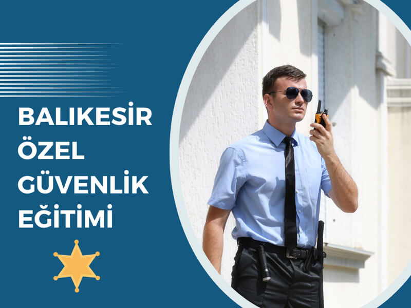 Balıkesir özel güvenlik