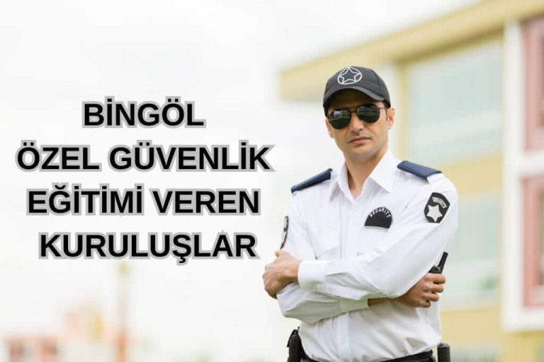 Bingöl özel güvenlik