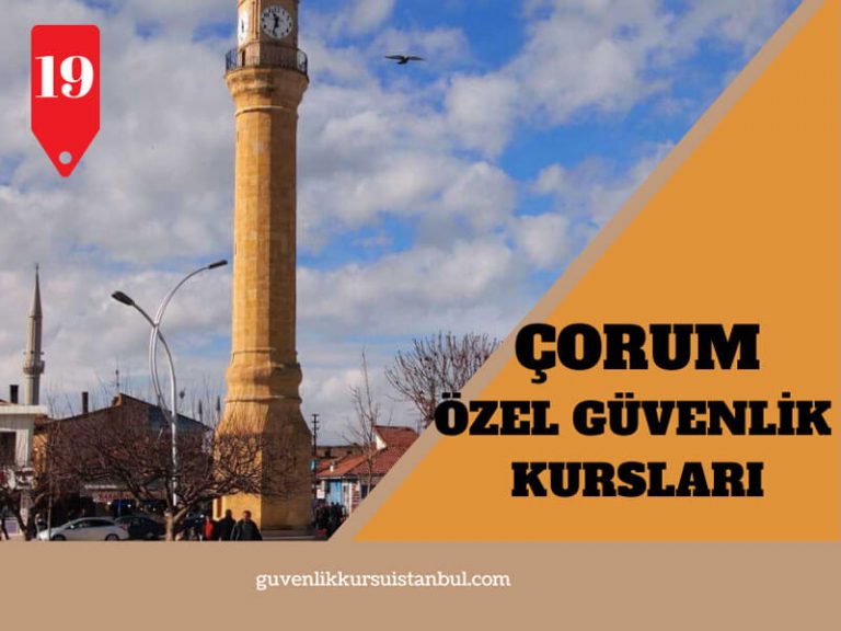 Çorum Özel Güvenlik Kursları