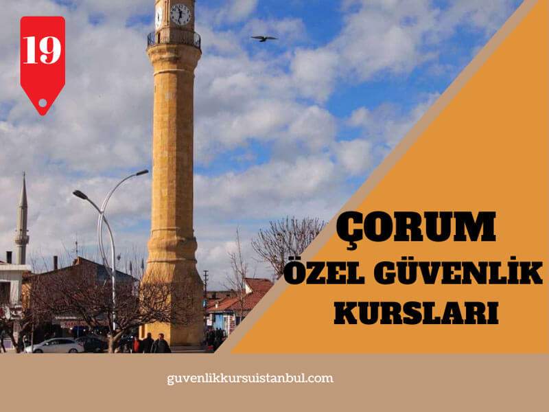 Çorum Özel Güvenlik Kursları