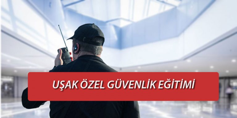 Uşak Özel Güvenlik