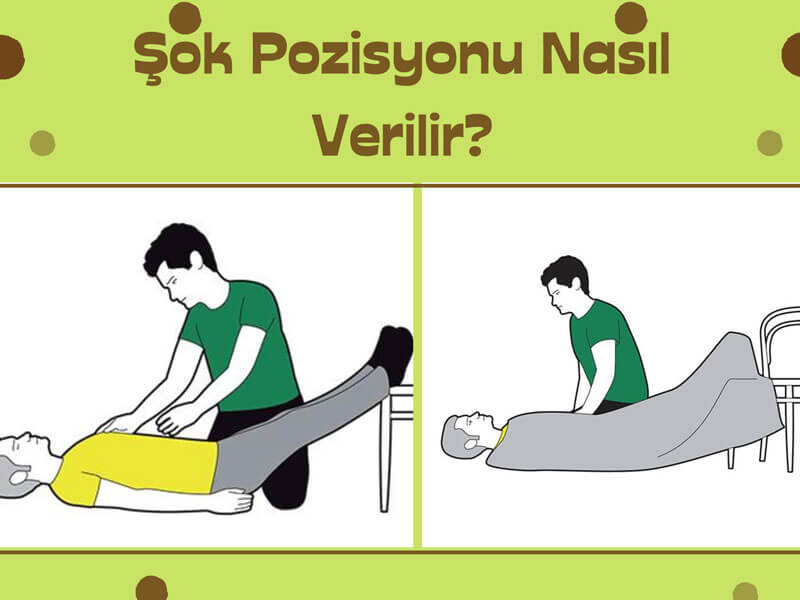 Şok Pozisyonu Nasıl Verilir?